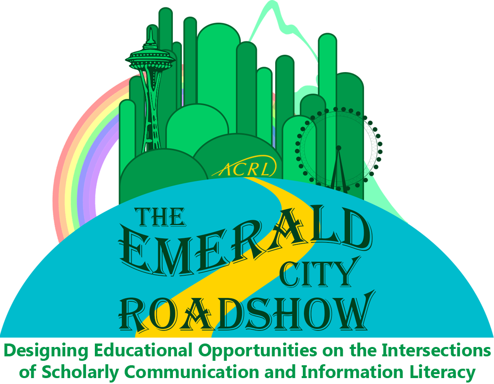 Graphic for Emerald City RoadShow: Designing Educational Opportunities on the Intersections of Scholarly Communication and Information Literacy